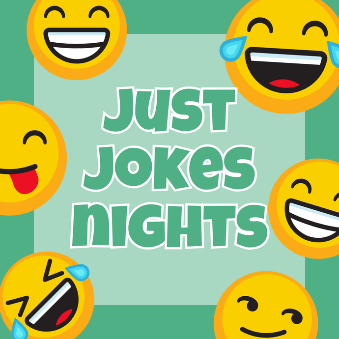 8/12 - All Jokes Night